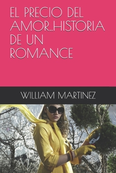 Paperback El Precio del Amor..Historia de Un Romance [Spanish] Book