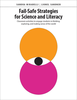 Paperback Fail-Safe Strategies for Science & Literacy: Classroom Activities to Engage Students in Thinking, Exploring, and Making Sense of the World Book