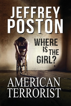 Paperback American Terrorist: Where is the Girl? Book