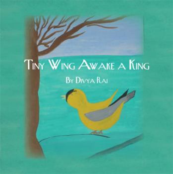 Paperback Tiny Wing Awake a King Book