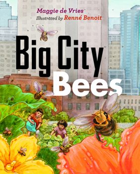 Hardcover Big City Bees Book