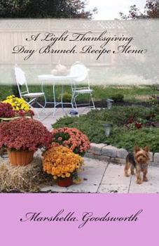 Paperback A Light Thanksgiving Day Brunch Recipe Menu Book