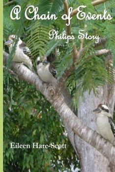 Paperback A Chain of Events: Philip's Story Book