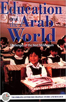 Hardcover Education and the Arab World: Challenges of the Next Millennium Book