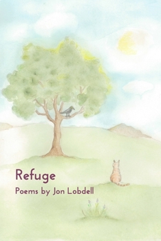 Paperback Refuge: Poems by Jon Lobdell Book