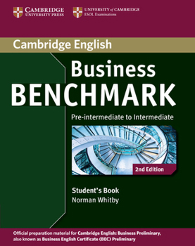 Paperback Business Benchmark Pre-Intermediate - Intermediate Business Preliminary Student's Book