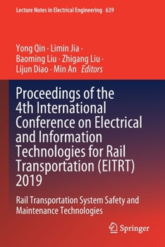 Paperback Proceedings of the 4th International Conference on Electrical and Information Technologies for Rail Transportation (Eitrt) 2019: Rail Transportation S Book