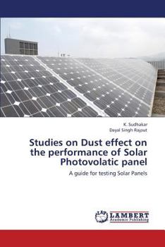Paperback Studies on Dust effect on the performance of Solar Photovolatic panel Book