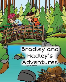 Paperback Bradley and Hadley's Adventures Book