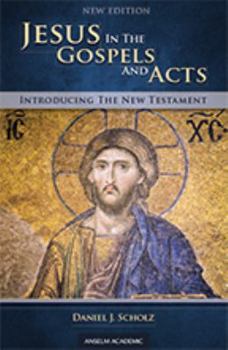 Hardcover Jesus in the Gospels and Acts: New Edition-Introducing the New Testament Book