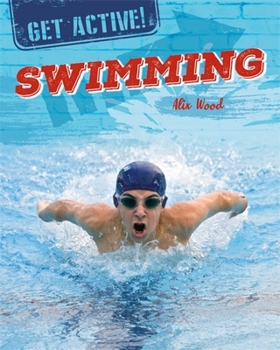 Paperback Get Active!: Swimming Book