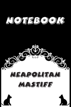 Paperback Neapolitan Mastiff Notebook: Black and White notebook, Decorative Journal for Neapolitan Mastiff Lover: Notebook /Journal Gift, Black and White,100 Book