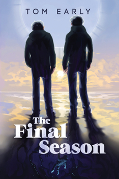 The Final Season - Book #3 of the Seasons Rising
