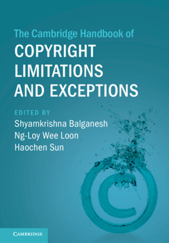 Hardcover The Cambridge Handbook of Copyright Limitations and Exceptions Book