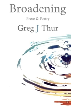 Paperback Broadening: Prose & Poetry Book