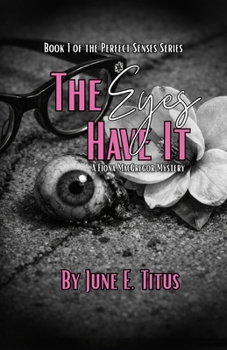 The Eyes Have It: A Fiona MacGregor Mystery
