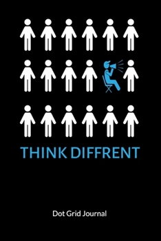 Think different. Dot Grid Journal: Director Notebook as movie director gift, Dot Gridded 6x9.