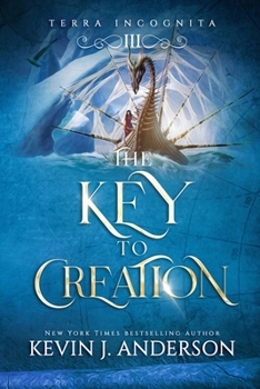 The Key to Creation (Terra Incognita)