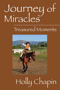 Paperback Journey of Miracles: Treasured Moments Book