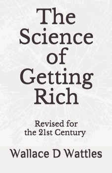 The Science of Getting Rich : Adapted for the 21st Century