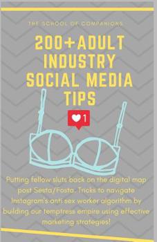200+ Adult Industry Social Media Tips:... book by Alison Barker