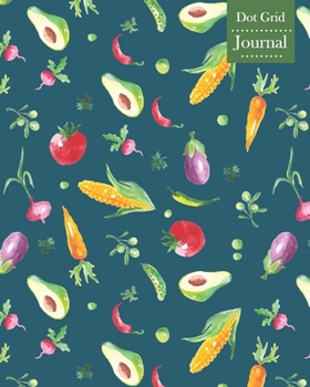 Dot Grid Journal: Notebook Planner with Watercolor Vegetables Themed Cover Design