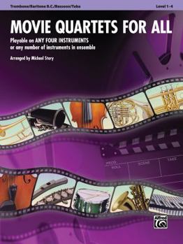 Paperback Movie Quartets for All, Trombone/Baritone B.C./Bassoon/Tuba, Level 1-4 Book