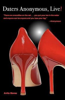 Paperback Daters Anonymous, Live! Book