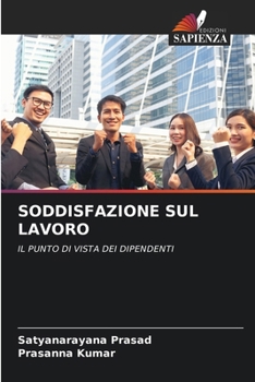 Paperback Soddisfazione Sul Lavoro [Italian] Book