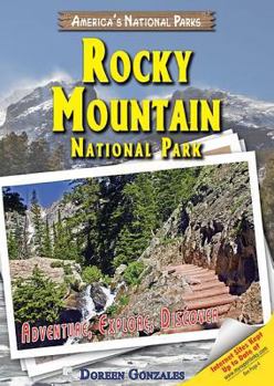 Library Binding Rocky Mountain National Park: Adventure, Explore, Discover Book