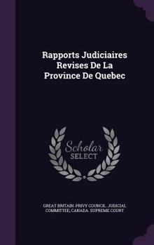 Hardcover Rapports Judiciaires Revises De La Province De Quebec Book