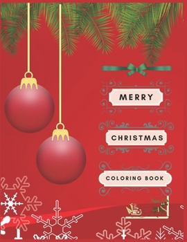 Paperback Merry Christmas Coloring Book: Christmas Activity Book.Includes-Coloring, Matching, Mazes, Drawing, Crosswords, Color By Number And Recipes book for Book