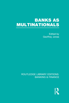 Hardcover Banks as Multinationals (RLE Banking & Finance) Book