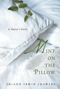 Paperback Mint on the Pillow: A Nurse's Story Book