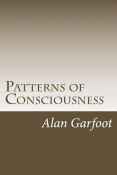Paperback Patterns of Consciousness: The Complete Series Book