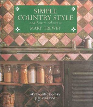 Paperback Simple Country Style: And How to Achieve It Book