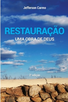 Paperback Restauracao: Uma obra de Deus [Portuguese] Book