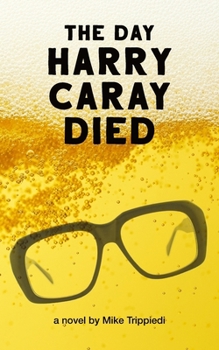 Paperback The Day Harry Caray Died Book