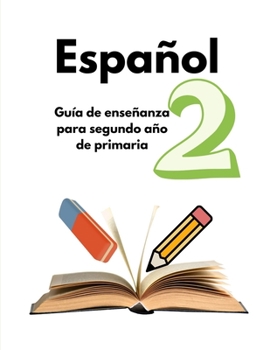 Paperback Español 2: Guía de repaso para segundo año de primaria [Spanish] Book
