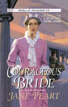 Paperback Courageous Bride: Montclair in Wartime, 1939-1946 Book