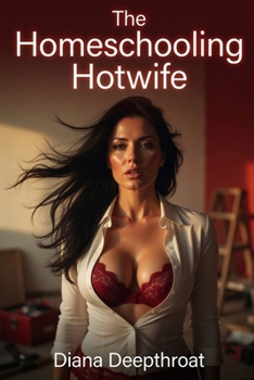 Paperback The Homeschooling Hotwife Book