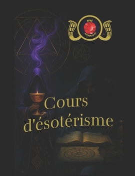 Paperback Leçons D'ésotérisme Et de Magie Blanche [French] Book