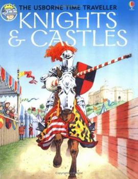 Knights & Castles (Time Traveler) - Book  of the Usborne Time Traveller