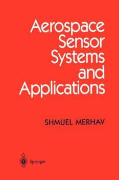 Paperback Aerospace Sensor Systems and Applications Book