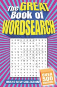 Paperback The Great Book of Wordsearch (The Great Books of) Book
