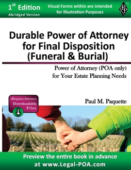 Paperback Durable Power of Attorney for Final Disposition: Fillable Power of Attorney (POA Only) For Your Estate Planning Needs Book