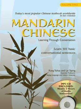 Paperback Mandarin Chinese Learning Through Conversation, Volume Two: Lessons 21-40 [With MP3 CD] Book
