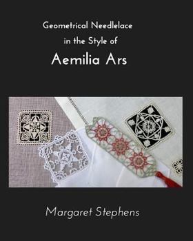 Paperback Geometrical Needlelace: In the Style of Aemilia Ars Book