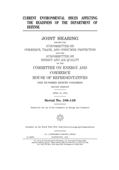 Paperback Current environmental issues affecting the readiness of the Department of Defense Book