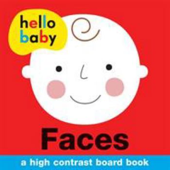 Board book Hello Baby: Faces: A High-Contrast Board Book